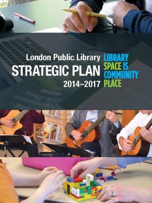 cover image of London Public Library Strategic Plan, 2014-2017